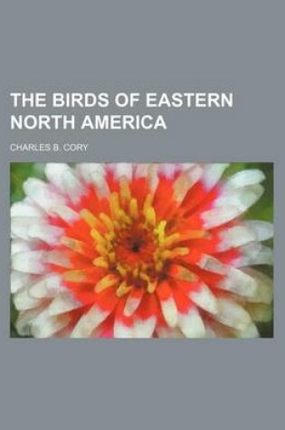 Cover of The Birds of Eastern North America