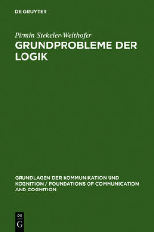 Cover of Grundprobleme Der Logik