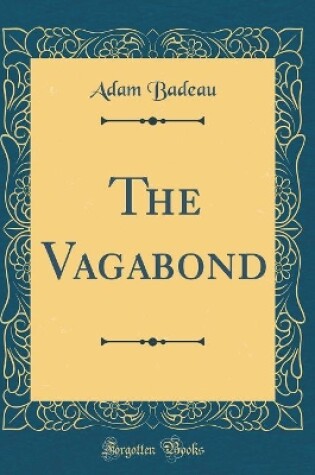 Cover of The Vagabond (Classic Reprint)