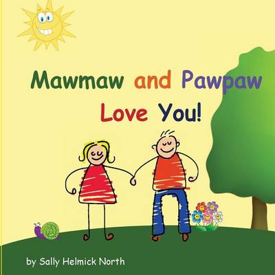 Book cover for Mawmaw and Pawpaw Love You!