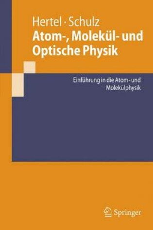 Cover of Atom-, Molekul- Und Optische Physik