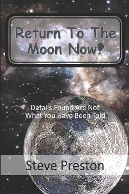 Book cover for Return to the Moon Now!