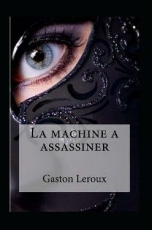 Cover of La Machine à assassiner Annoté
