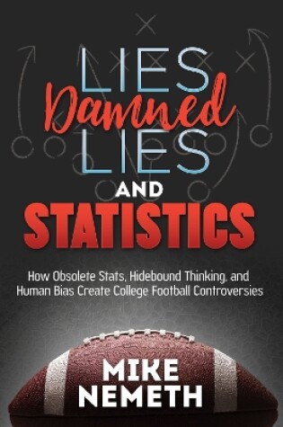 Cover of Lies, Damned Lies and Statistics