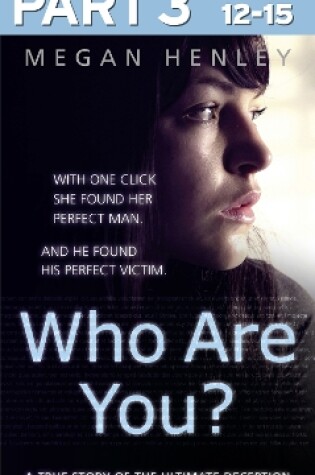 Cover of Who Are You?: Part 3 of 3