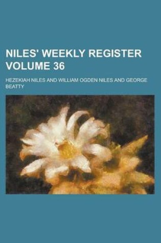 Cover of Niles' Weekly Register Volume 36