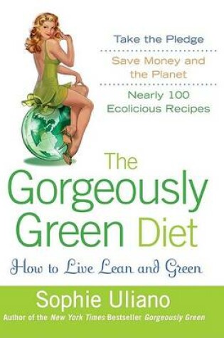 Cover of The Gorgeously Green Diet