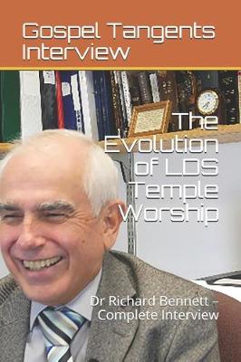 Book cover for The Evolution of LDS Temple Worship