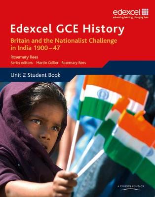 Book cover for Edexcel GCE History AS Unit 2 D2 Britain and the Nationalist Challenge in India 1900-47