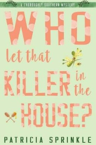 Cover of Who Let That Killer in the House?