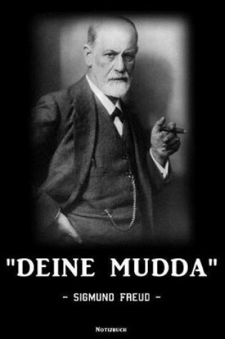 Cover of Deine Mudda - Sigmund Freud