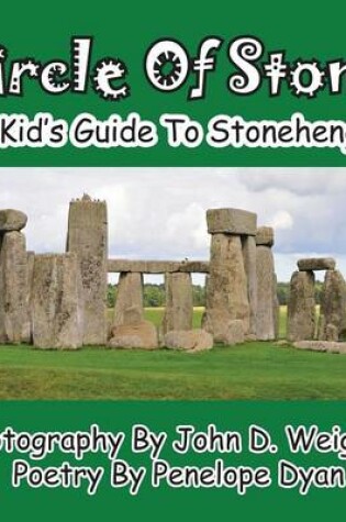 Cover of Circle Of Stone---A Kid's Guide To Stonehenge