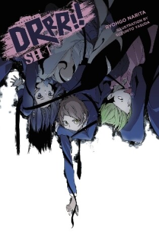 Cover of Durarara!! SH, Vol. 1 (light novel)