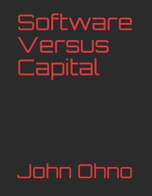 Book cover for Software Versus Capital