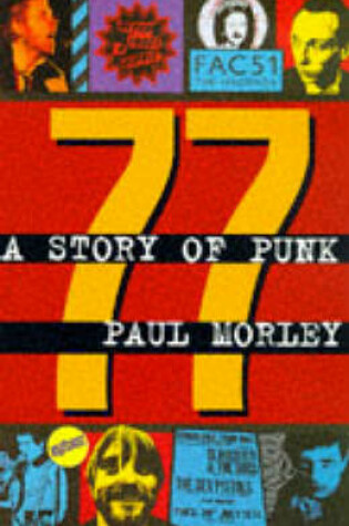 Cover of 77: a Story of Punk