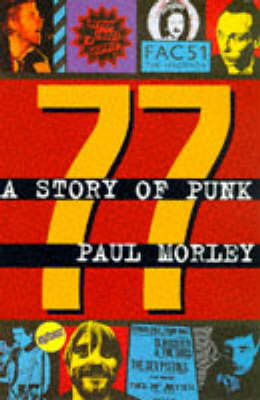 Book cover for 77: a Story of Punk