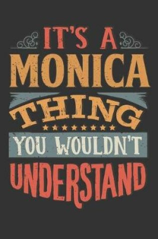 Cover of Its A Monica Thing You Wouldnt Understand