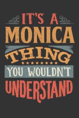 Book cover for Its A Monica Thing You Wouldnt Understand