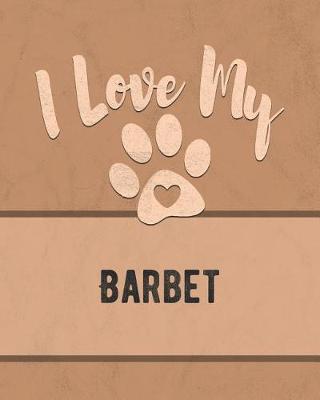 Book cover for I Love My Barbet