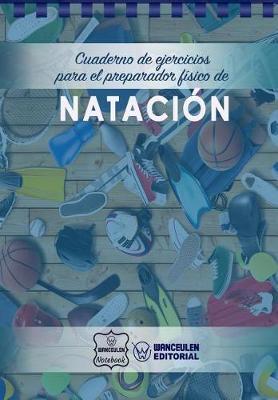 Book cover for Cuaderno de Ejercicios para el Preparador Fisico de Natacion