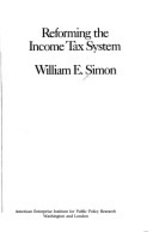 Cover of Reforming the Income Tax System