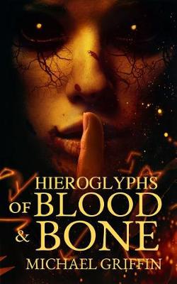 Book cover for Hieroglyphs of Blood and Bone