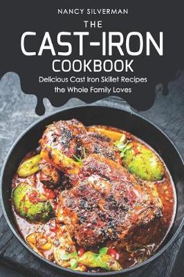 Book cover for The Cast-Iron Cookbook