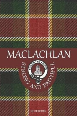 Cover of Maclachlan Fortis Et Fiddus Strong and Faithful - Notebook