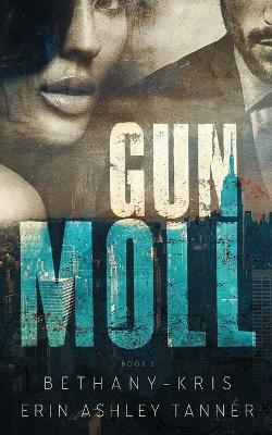 Book cover for Gun Moll