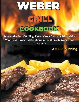 Book cover for Weber Grill Cookbook