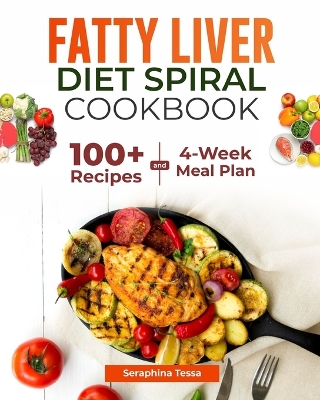 Book cover for Fatty Liver Diet Spiral Cookbook