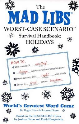 Cover of The Mad Libs Worst-Case Scenario Survival Handbook: holidays