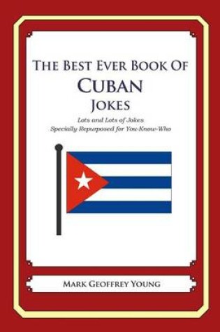 Cover of The Best Ever Book of Cuban Jokes
