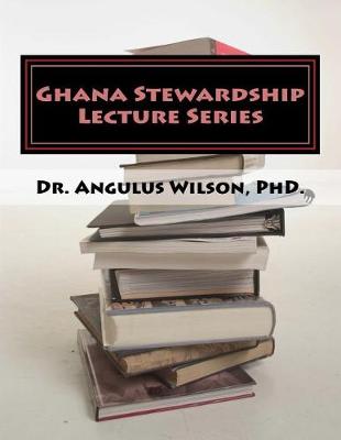 Book cover for Ghana Stewardship Lecture Series