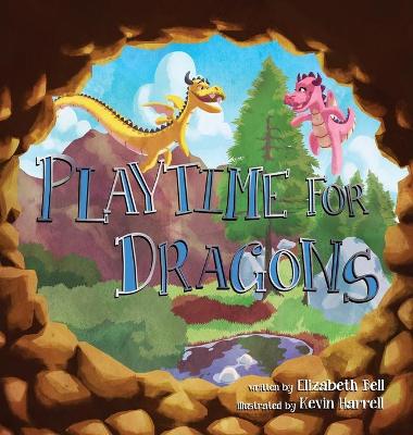 Book cover for Playtime for Dragons