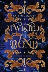 Book cover for Twisted Bond