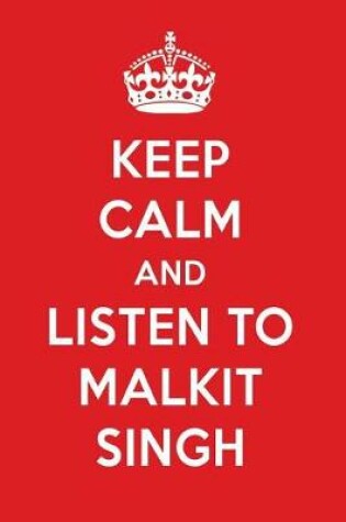 Cover of Keep Calm and Listen to Malkit Singh