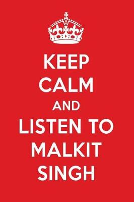 Book cover for Keep Calm and Listen to Malkit Singh