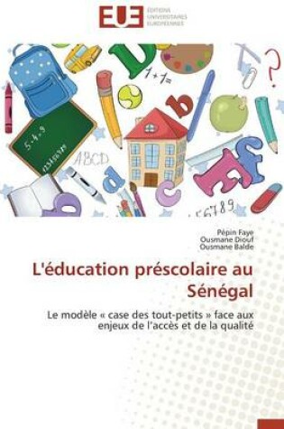 Cover of L' ducation Pr scolaire Au S n gal