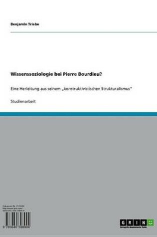 Cover of Wissenssoziologie Bei Pierre Bourdieu?