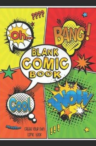 Cover of Blank Comic Book, Create Your Own Comic Book