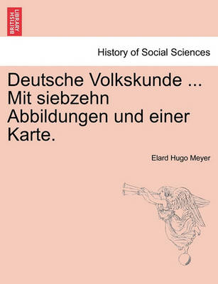 Book cover for Deutsche Volkskunde ... Mit Siebzehn Abbildungen Und Einer Karte.