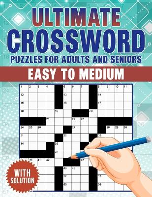 Book cover for Ultimate Crossword Puzzles Book For Adults And Seniors