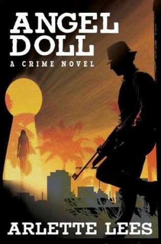 Cover of Angel Doll: A Crime Novel