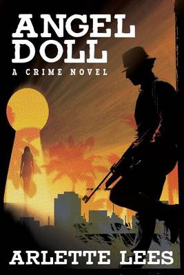 Book cover for Angel Doll: A Crime Novel