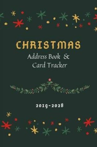 Cover of Christmas Address Book Card Tracker 2019-2028