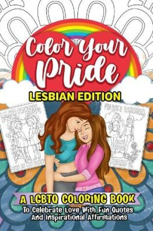 Cover of Color Your Pride Lesbian Edition