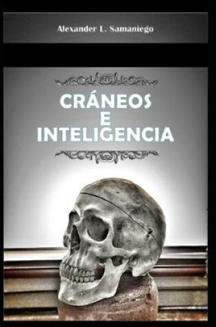 Cover of Craneos E Inteligencia