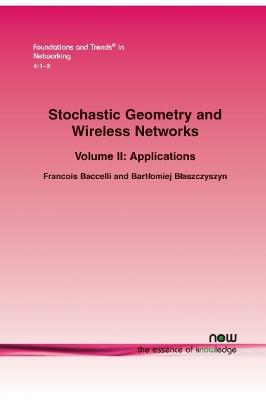 Cover of Stochastic Geometry and Wireless Networks