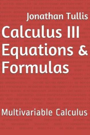 Cover of Calculus III Equations & Formulas